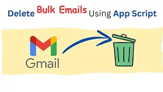 How to delete multiple emails on Gmail app | Google Sheets | Google App Script