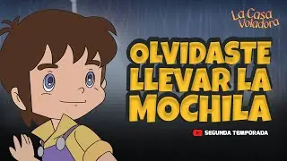 Superlibro │ Casa Voladora │Olvidaste llevar la mochila │ Episodio 28