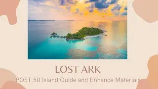 POST Level 50 Starting Point and Enhance Materials Guide for T1