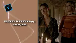 Scenepack: Hayley and Freya S4-5 (mega link)