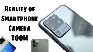 Reality of Smartphone Zoom Lenses | 10x zoom, 50x zoom, 100x zoom