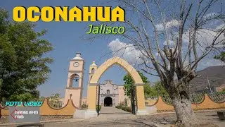 Oconahua, Etzatlán, Jalisco (Foto Video)