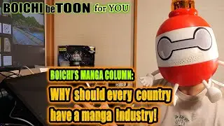 [MANGA CULUMN] WHY YOUR COUNTRY NEEDS THE MANGA INDUSTRY!