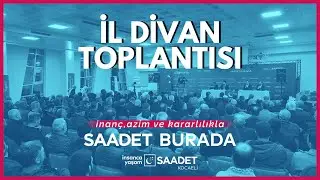 1 ARALIK İL DİVAN TOPLANTISI