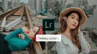 Cara membuat preset Creamy pastel | Lightroom tutorial free preset DNG dan XMP