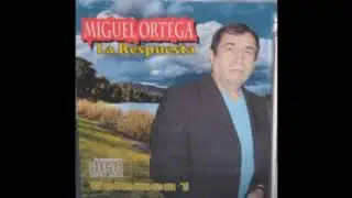 Miguel Ortega - La respuesta