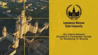 Moscow State University: an international student's guide to studying Medicine