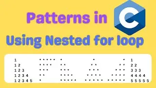 Patterns in C Programming | Nested for loop in C Programming