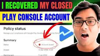 How I Recovered My CLOSED Google Play Console Account | Step by Step guide 2026