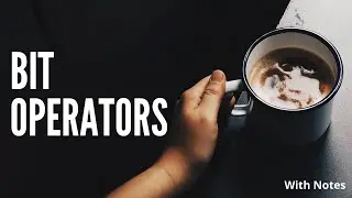 Bit Operators | Bit Manipulation Introduction | With Notes