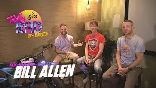 RAD Interview | Bill Allen (Cru Jones) on RAD's 37th Anniversary with Totally RAD E Bikes!
