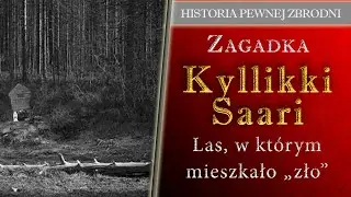Zagadka Auli Kyllikki Saari. Las, w którym mieszkało 