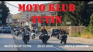 Moto klub Tutin / 29.07.2021 / Moto skup / Defile gradom