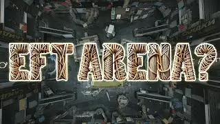 What is Tarkov Arena?