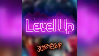 30LevelUp - Level Up (Old)