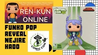 NEJIRE HADO FUNKO POP! REVEAL| VIRTUAL CON SPRING 2021 | ECCC 2021