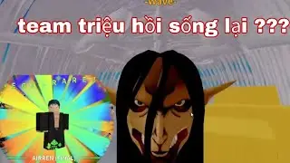 Rung chấn - ta chờ ngày này lâu lắm rồi All Star Tower Defense Eren 6 sao