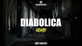 Cris MJ, Dei V - DIABOLICA (REMIX) - DJ Gabi Riveros, Axel DeeJay