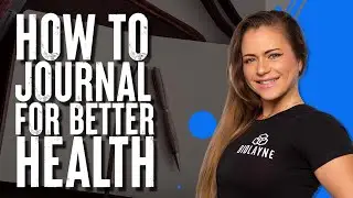 How to Journal for Mental & Physical Health | Astrid Naranjo | Team Biolayne