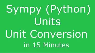Units and Unit Conversions with Python's SymPy