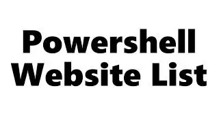 Powershell WebsiteList