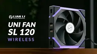 The "Wireless" Fan - LIAN LI UNI FAN SL v3 120 WIRELESS