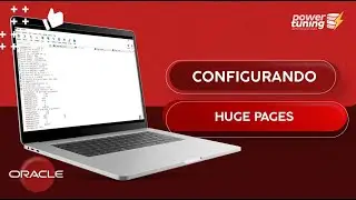 Oracle Tuning: Configurando Huge Pages