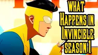 What Happened To Invincible? | Season 1 Recap