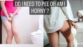 Do I Need to Pee or Am I Horny? And Other Mysteries of the Female Body