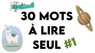 30 mots à lire seul #1