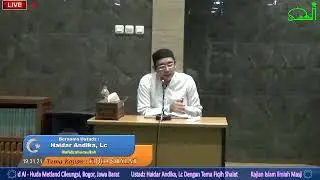 Ustadz Haidar Andika, Lc - Fiqih Shalat