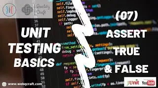 07 Assert True And False | Unit Testing