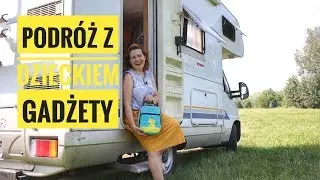 Podróż z dzieckiem samochodem (i kamperem) co się przyda