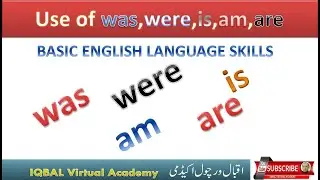How to use is,am,are,was and were|Basic English Language Skills