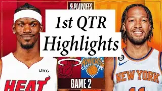 New York Knicks vs. Miami Heat Full Highlights 1st QTR | May 2 | 2023 NBA Playoffs