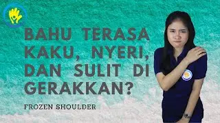 NYERI BAHU SAMPAI TIDAK BISA DI GERAKKAN, FROZEN SHOULDER? | #HOT
