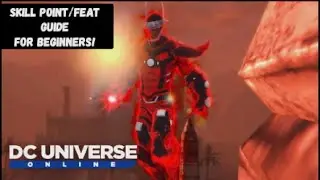 Skill Point/Feat Guide For Beginners! DCUO
