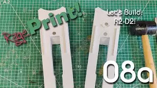 Let's Build - R2-D2! - Episode 08a - The legs - Part 3