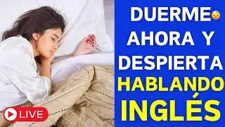 😴Aprende INGLÉS durmiendo SIN ESFUERZO y sin estudiar 🧠 Duerme ahora y despierta hablado ingles 🚀