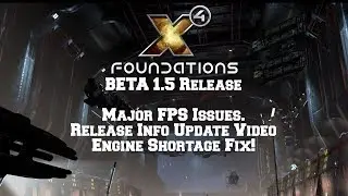 X4 BETA 1 Release Bug Fixes... And some issues with FPS