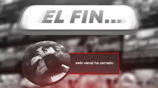 El Fin 2016-2021 ¡GRACIAS POR TODO!