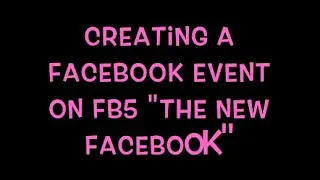 How to Create a Facebook Event on FB5 