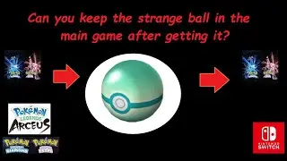 Can you keep your strange ball when you transfer the pokemon back?