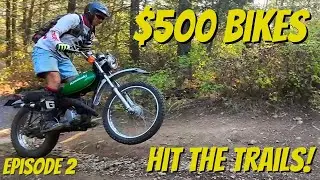 Will Our $500 Bikes THRIVE or DIE on the Trail? | $500 Adventure Bike Challenge Episode 2