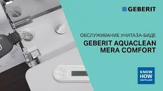 Geberit AquaClean Mera Comfort - как удалить известковый налет в унитазе-биде