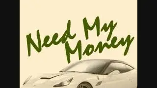Need my Money - (SnootieWild X MoneyOnlyMo X HumboCounty)