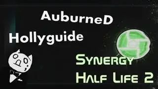 Операция Выдра (Half-Life 2 Coop Synergy Mod) [Часть 1]