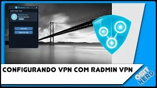Configurando VPN com RADMIN VPN (Muito mais rápido de configurar e sem cadastros)