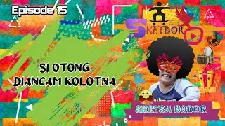 Si Otong Threatened His Old Man | Episode 15 Stupid Sunda Skateboard - Stupid Sketch