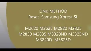 Fix firmware reset Samsung SL M 2620 2625 2820 2825 2830 2835 3320ND 3325ND 3820D 3825D LINK METHOD